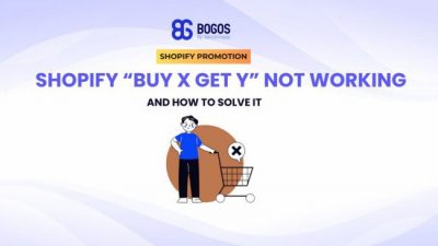 Shopify Buy X Get Y Not Working? Troubleshooting tips