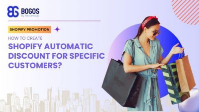 How to Apply Automatic Discounts For Specific Customers on Shopify?
