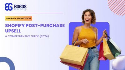 Shopify Post-Purchase Upsell: A Comprehensive Guide For More Sales (2025)