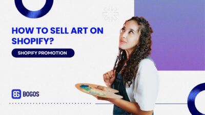 How to Sell Art on Shopify in 2025? A-Z Guide