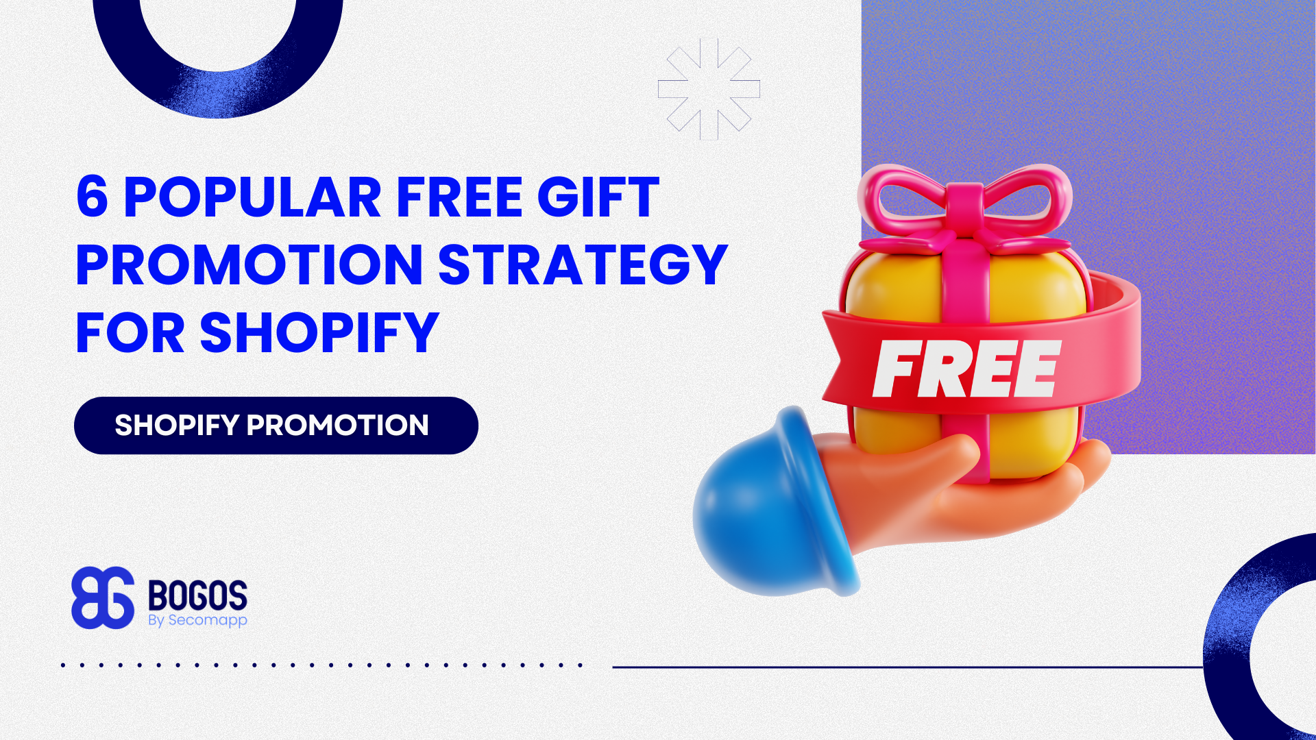 6 Popular Free Gift Promotion Strategy for Shopify: Boost Sales, AOV, and Customer Loyalty