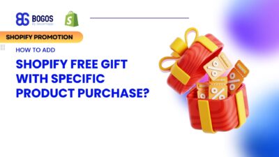 How to Add Shopify Free Gift With Specific Product Purchase?