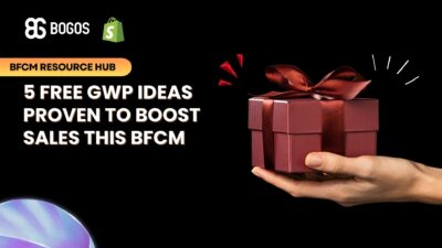 Top Free Gift With Purchase Ideas to Skyrocket Your Sales This BFCM