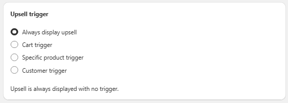 Upsell triggers
