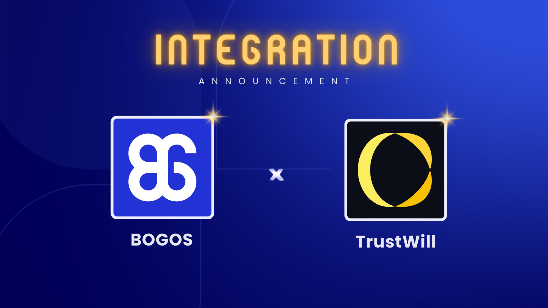 BOGOS Now Integrates with TrustWill