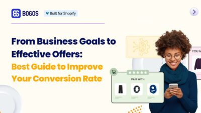From Business Goals to Effective Offers: Best Guide to Boost Your Campaign Conversion Rate