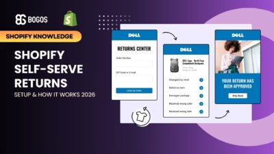 Shopify Self-Serve Returns: Setup & How It Works 2026