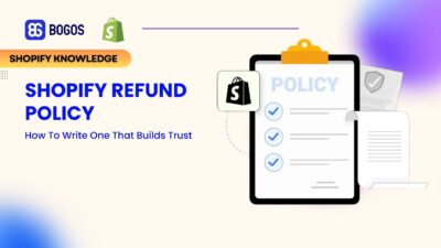Shopify Refund Policy: How To Write One That Builds Trust