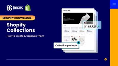 Shopify Collections: How To Create & Organize Them (2026)