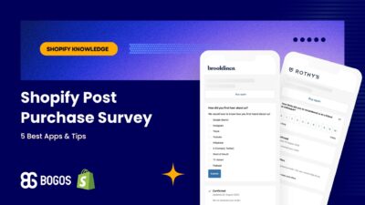 Shopify Post Purchase Survey: 5 Best Apps & Tips (2026)