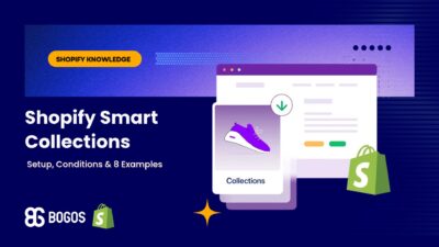 Shopify Smart Collections: Setup, Conditions & 8 Examples (2026 Updated)